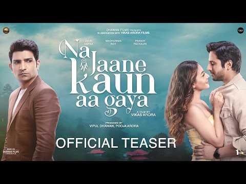 Na Jaane Kaun Aa Gaya