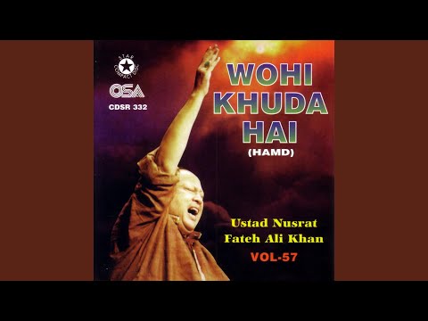Wohi Khudi Hai (Hamd)