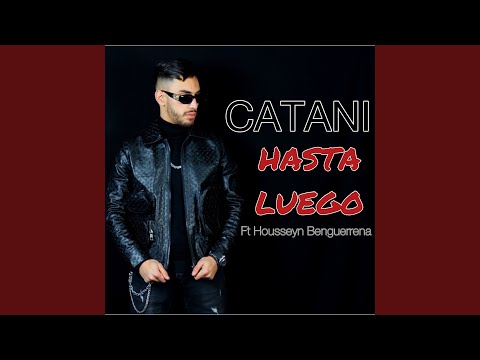 Hasta Luego (feat. Housseyn Benguerrena)