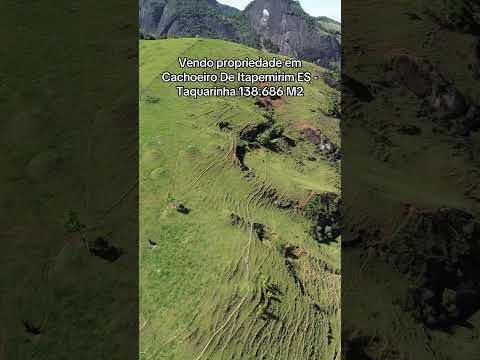 Vendo propriedade em Cachoeiro De Itapemirim ES - Taquarinha 138.686 M2 #propriedade #investimento