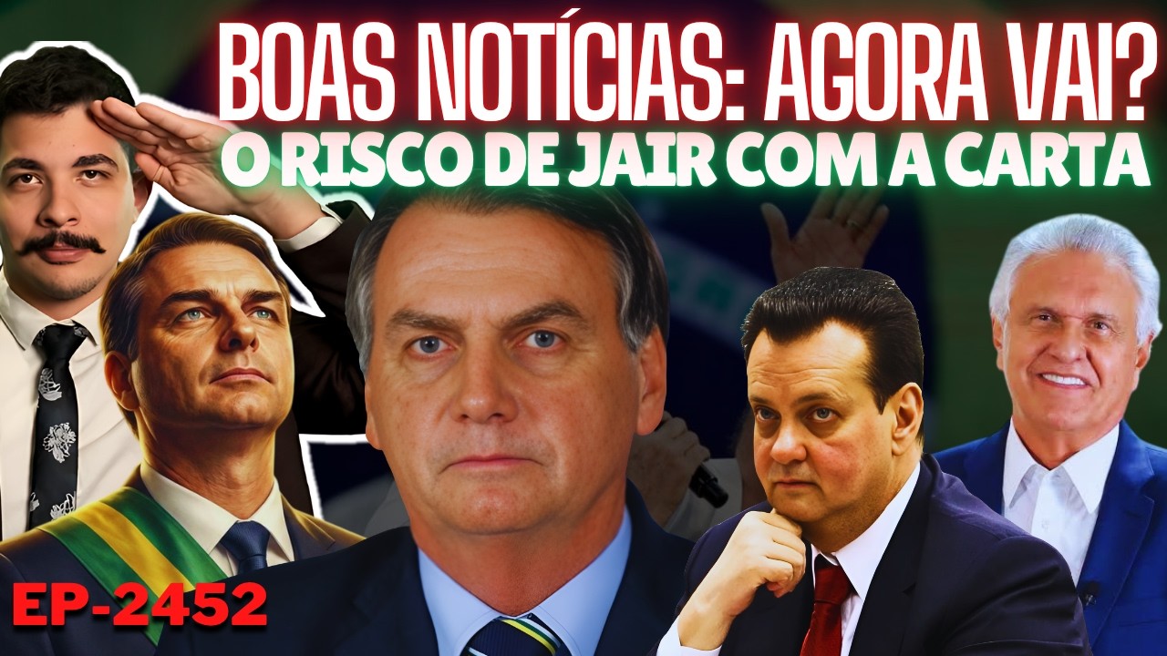 BOAS NOTÍCIAS Pra Flávio e da CAMPANHA: Agora Vai? + O Risco de BOLSONARO Com a Carta e a Ingratidão