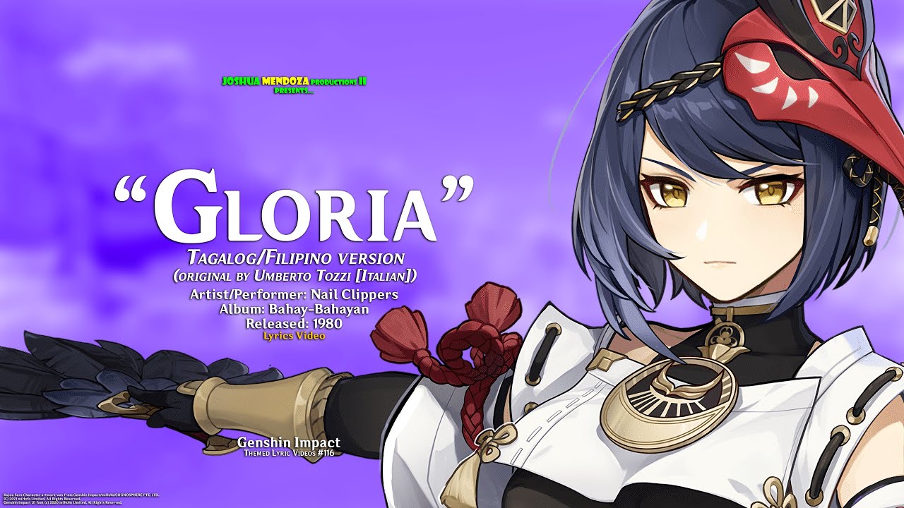 Gloria (Tagalog Version) - Nail Clippers (Lyrics Video ft. Genshin Impact) (4K)