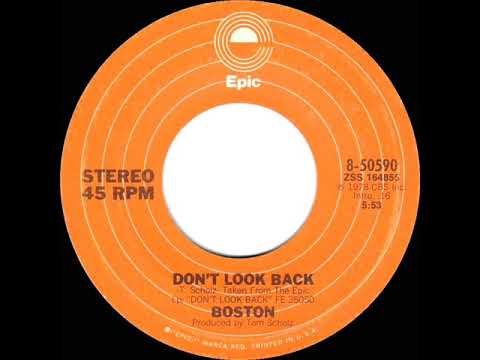 1978 HITS ARCHIVE: Don’t Look Back - Boston (stereo 45)