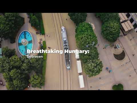 Breathtaking Hungary: Debrecen
