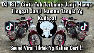 Download lagu DJ BILA CINTA TAK TERBALAS JANJI HANYA TINGGAL JANJI || DJ AISHITERU 2 - SIKSA MENANGGU RINDU VIRAL mp3