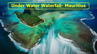 Underwater Waterfall Mauritius Explained
