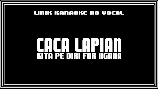 Download lagu Caca Lapian Kita Pe Diri For Ngana (Lirik Karaoke No Vocal) mp3 Download lagu Caca Lapian Kita Pe Diri For Ngana (Lirik Karaoke No Vocal) mp3