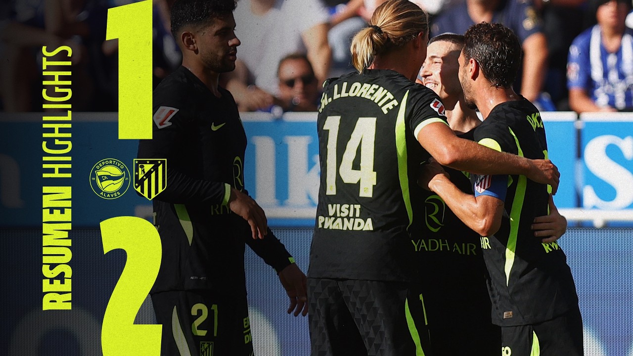 Deportivo Alavés 1 - 2 Club Atlético de Madrid highlights