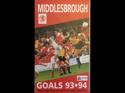 Middlesbrough FC - 1993-94 Season Review Goals