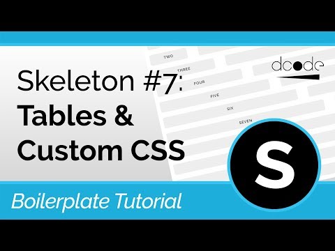 Skeleton CSS Boilerplate Tutorial 7 Tables Custom CSS