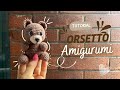 Orsetto Amigurumi UNCINETTO Tutorial Mille Creazioni