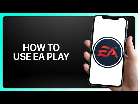 How To Use EA Play with EA App Tutorial