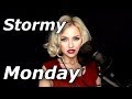 Stormy Monday Blues - Eva Cassidy cover- Vocalist Alyona Yarushina - Ken Tamplin Vocal Academy