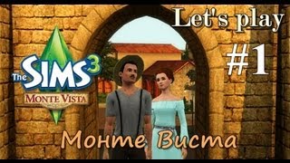 LP / Давай играть The Sims 3 Monte Vista #1 Работа рядом с домом