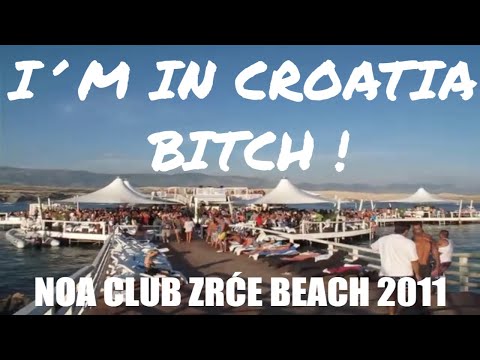 Noa beach club bar Zrće - I'm in croatia bitch ! - Island of Pag 2011 Novalja