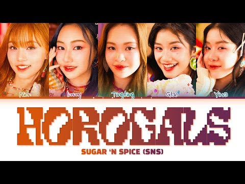 【Sugar ‘N Spice (SNS)】Horogals (คาถาหาเธอ)