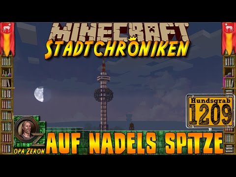 Minecraft #1209 -Stadtchroniken- Auf Nadel´s Spitze [HD+Deutsch]