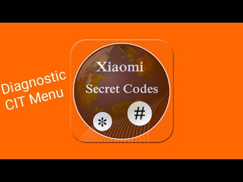 How to access the diagnostic CIT Menu of Xiaomi Smartphones| Secret Codes for your Xiaomi Smartphone