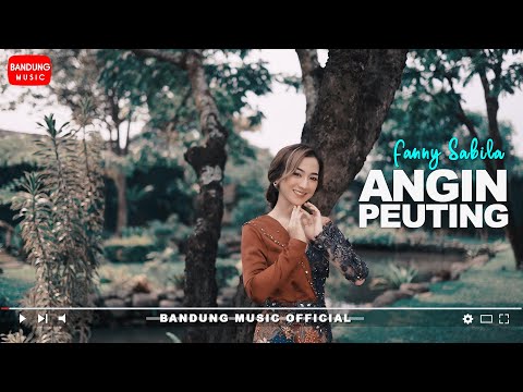 Fanny Sabila - ANGIN PEUTING [Official Bandung Music]