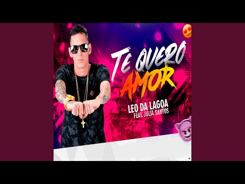 Te Quero Amor (feat. Julia Santos)