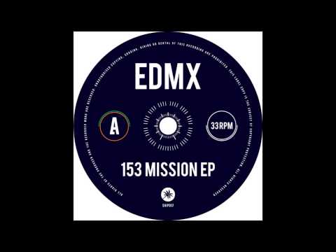 EDMX - What The ... [SHIP017]