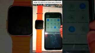 how to add custom wallpaper in T800 Ultra #1million #smartwatch