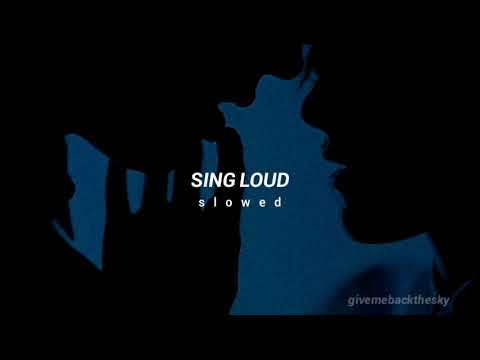 sing loud - chris thrace ' slowed