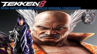 Tekken 8   Reina impressions and Heihachi Mishima comparison