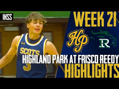 Epic Showdown: Frisco Reedy vs Highland Park Basketball Highlights
