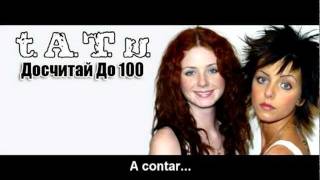 t.A.T.u. - Doschitai Do Sta (Español)