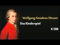 Mozart K.598 Das Kinderspiel.wmv 