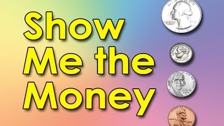 Show Me the Money | Coin Song | Math Skill | Jack Hartmann | Music for Kids