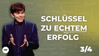 Schl&uuml;ssel zu echtem Erfolg 3/4 I Joseph Prince I New Creation TV Deutsch