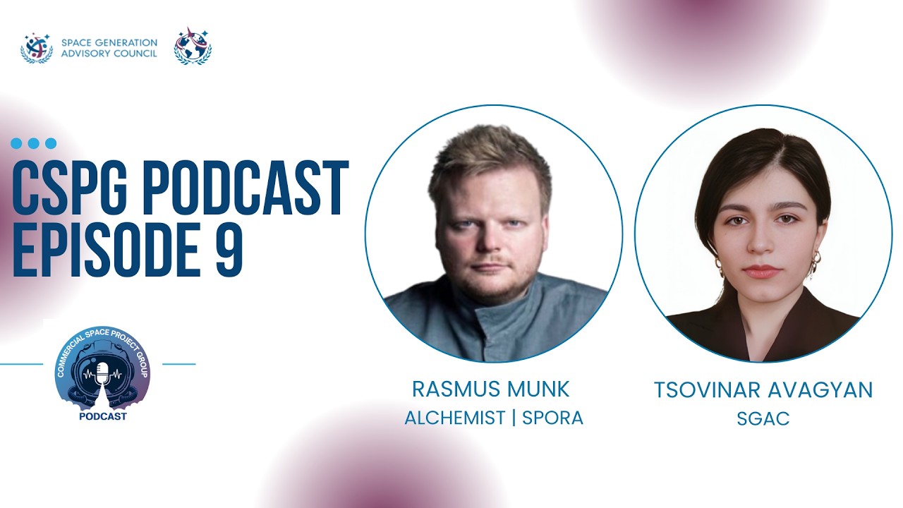 Episode 9: Rasmus Munk | SGAC Commercial Space Project Group Podcast