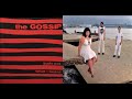 Gossip - Got All This Waiting - from the album: That's Not What i Heard - 2001