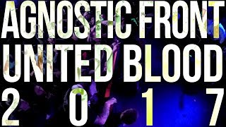 Agnostic Front - United Blood 2017