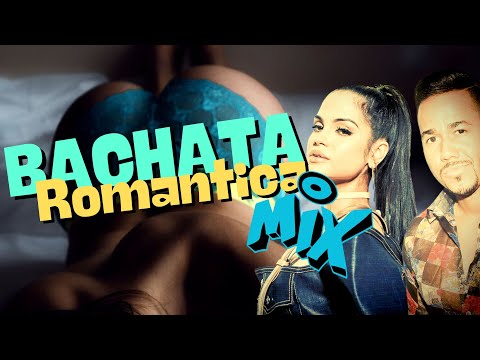 BACHATA 2016 ROMANTICA - ► MEGA VIDEO HIT MIX