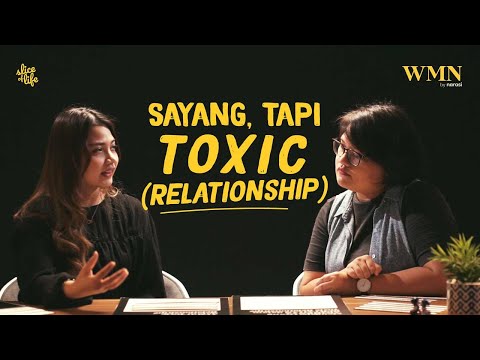 Sayang, tapi Toxic (Relationship) | Slice of Life