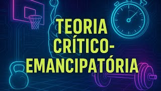 Critical-Emancipatory Theory of Physical Education ✊🧠