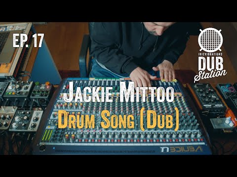 Jackie Mittoo - Drum Song [DUB] 🎛️ DUBSTATION | Ep.#17
