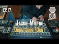 Jackie Mittoo - Drum Song [DUB] 🎛️ DUBSTATION | Ep.#17