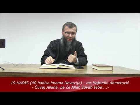 19. HADIS - Čuvaj Allaha pa će Allah čuvati tebe - mr. Hajrudin Ahmetović