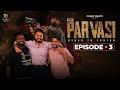 Parvasi Episode 3 Latest Punjabi Web Series 2025 Funky Beats