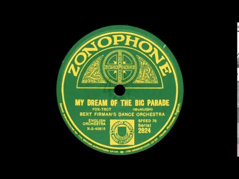 My Dream Of The Big Parade -  Bert Firman's Dance Orchestra