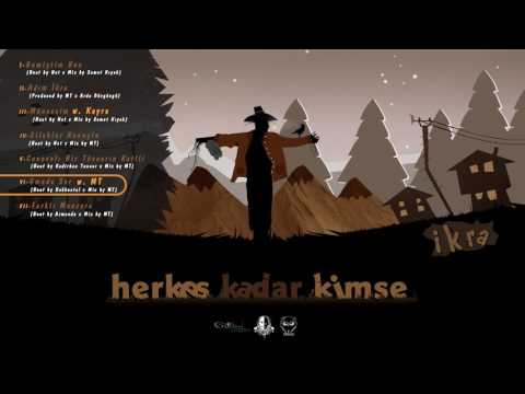 VI. İkra w. MT - Umuda Sar #HerkesKadarKimse