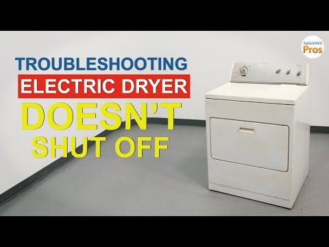 Electric Dryer Won't Stop - TOP 7 Reasons & Fixes - Whirlpool and more