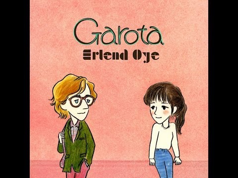 Erlend Øye - "Garota" Official Video