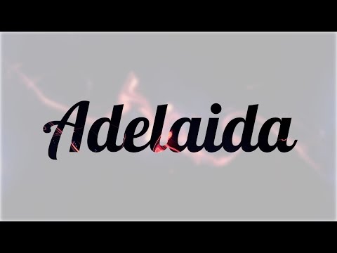 Significado de Adelaida, nombre Español para tu bebe niño o niña (origen y personalidad)