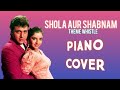Piano Cover Of Whistle SHOLA AUR SHABNAM Worsal Studios
