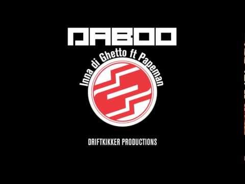 Daboo ft Papeman - Inna Di Ghetto